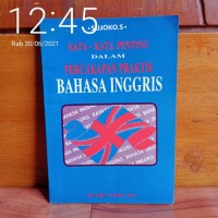 Image of kata-Kata Penting Dalam Percakapan Praktis Bahasa Inggris