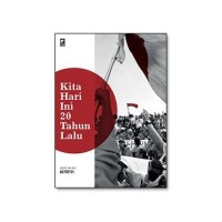Image of Kita Hari Ini 20 Tahun Lalu