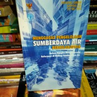 Image of Menggagas Pengolaan Sumberdaya Air Berkelanjutan