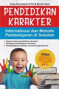 Image of Pendidikan Karakter Internalisasi dan Metode Pembelajaran di Sekolah
