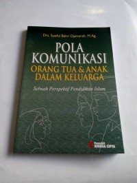 Image of Pola Komunikasi Orang Tua & Anak dalam Keluarga