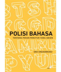 Image of Polisi Bahasa tentang Peran Penutur yang Absen