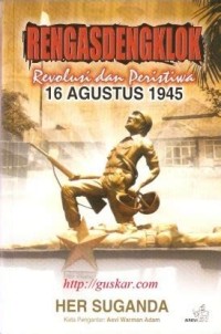 Image of Rengasdengklok Revolusi dan Peristiwa