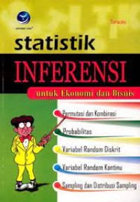 Image of Statistik Inferensi untuk Ekonomi dan Bisnis