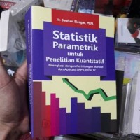 Image of Statistik Parametrik Untuk Penelitian Kuantitatif