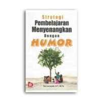 Image of Strategi Pembelajaran Menyenangkan Dengan Humor