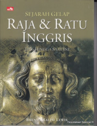 Image of Sejarah Gelap Raja & Ratu Inggris 1066 Hingga Saat Ini